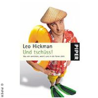Leo Hickman: "Und Tschüss! Was wir anrichten, wenn's uns in die Ferne zieht"
